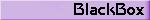 BlackBox